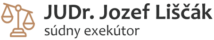 JUDr. Jozef LIŠČÁK - Súdny exekútor Banská Bystrica